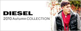 DIESEL 2010 Autumn COLLECTION