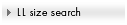 LL size search