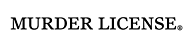 Murder License