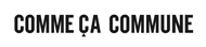 COMME CA COMMUNE