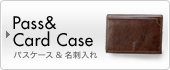 Pass & Card Case �p�X�P�[�X & ���h����