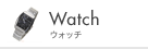 Watch �E�H�b�`