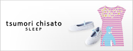 tsumori chisato SLEEP