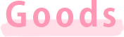 goods