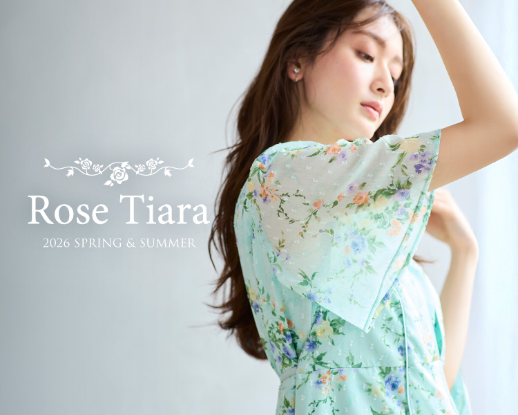 ローズティアラ　SPRING　COLLECTION