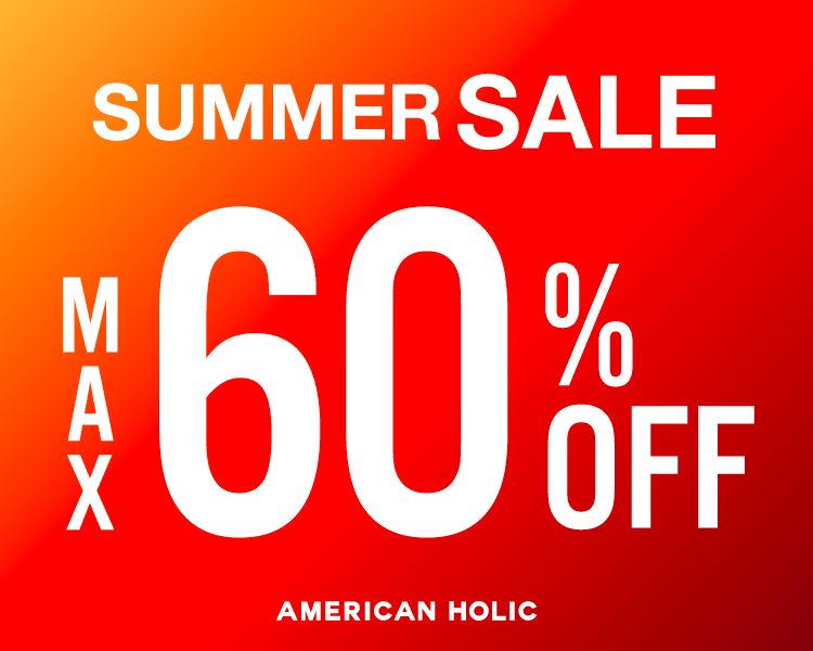 アメリカンホリック(AMERICAN HOLIC)　SUMMER SALE