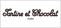 タルティーヌ エ ショコラ