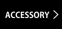 ACCESSORY