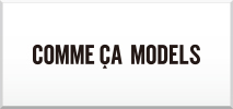 COMME CA MODELS