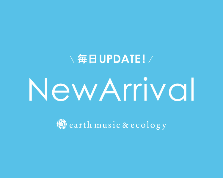 アースミュージック&エコロジー(earthmusic&ecology)　レディース　New Arrival