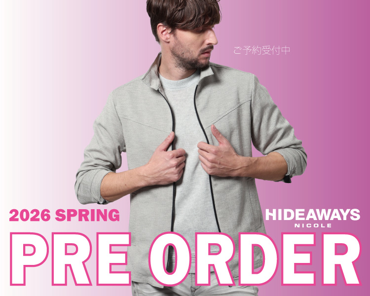 ハイダウェイ(HIDEAWAYS)　メンズ　PRE ORDER