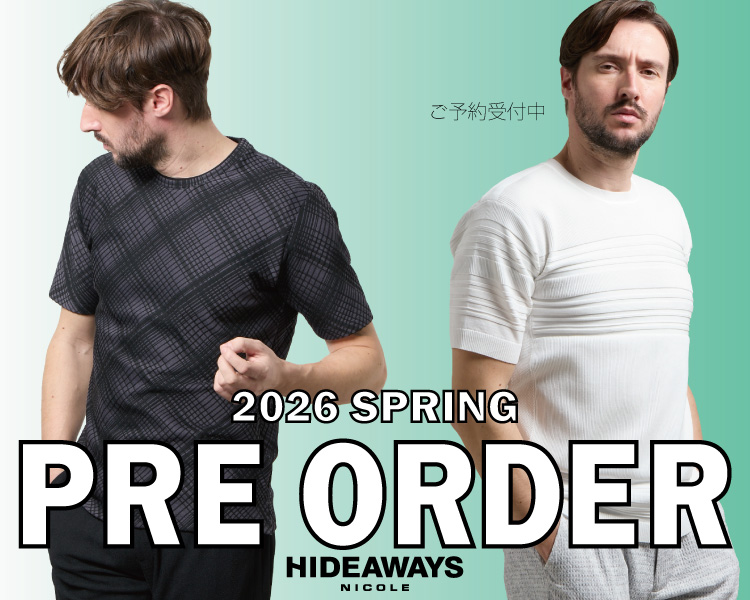 ハイダウェイ(HIDEAWAYS)　メンズ　PRE ORDER