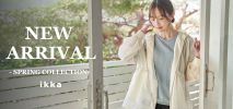 イッカ(ikka)　NEW ARRIVAL