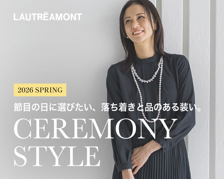 ロートレアモン(LAUTREAMONT) 　レディース　CEREMONY STYLE