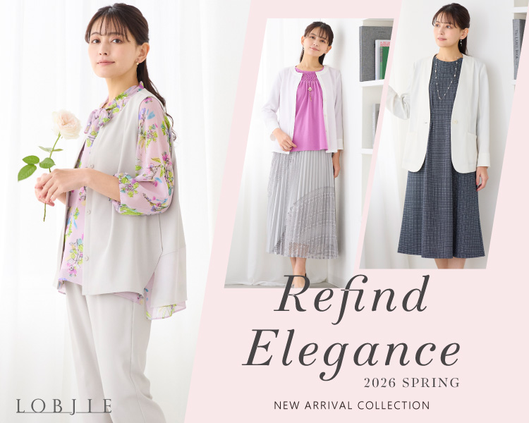 ロブジェ　Refind Elegance