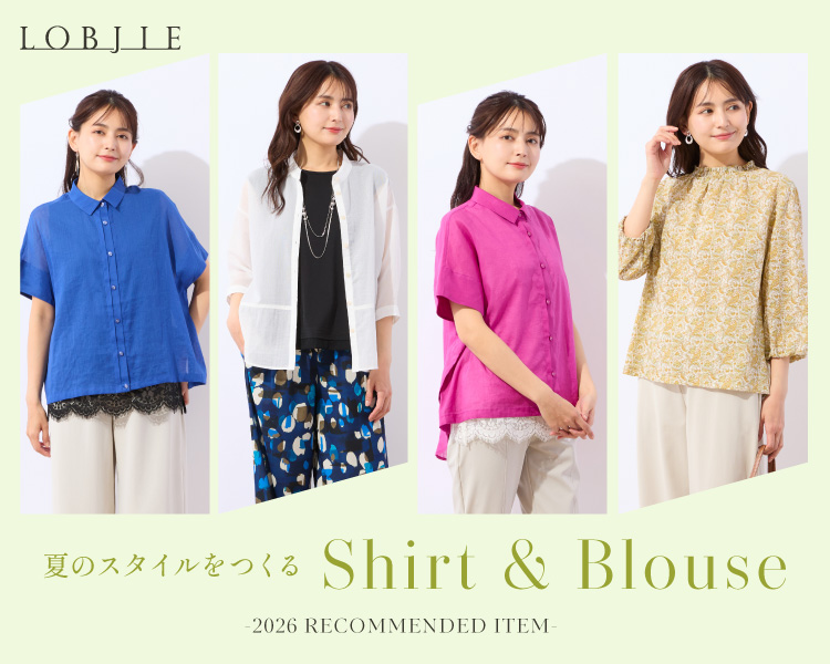 ロブジェ(LOBJIE)　レディース　夏のスタイルをつくるShirt & Blouse