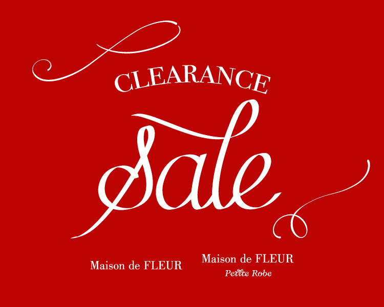 メゾン ド フルール(Maison de FLEUR)　CLEARANCE SALE