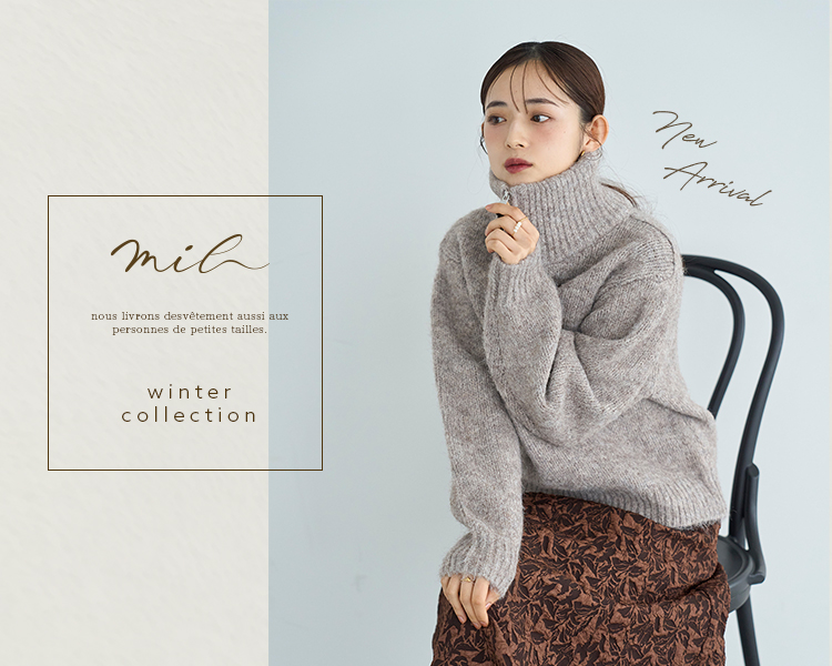 ミル　new arrival －winter collection－
