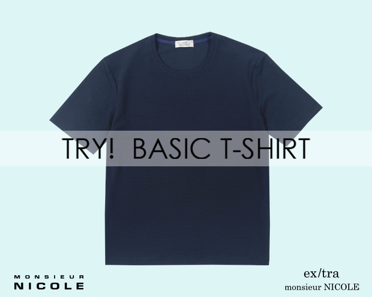 ムッシュニコル(MONSIEUR NICOLE)　メンズ　TRY！ BASIC T-SHIRT