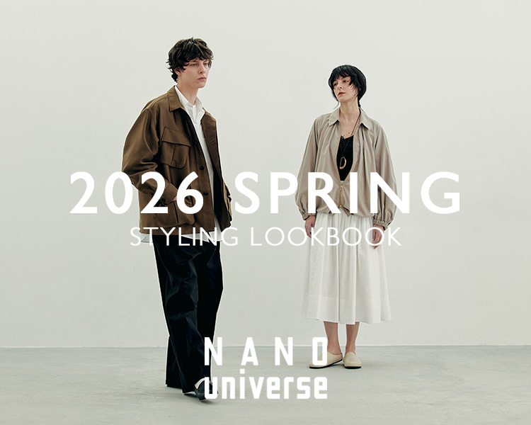 ナノ・ユニバース(NANO universe)　2026 SPRING STYLING LOOK BOOK