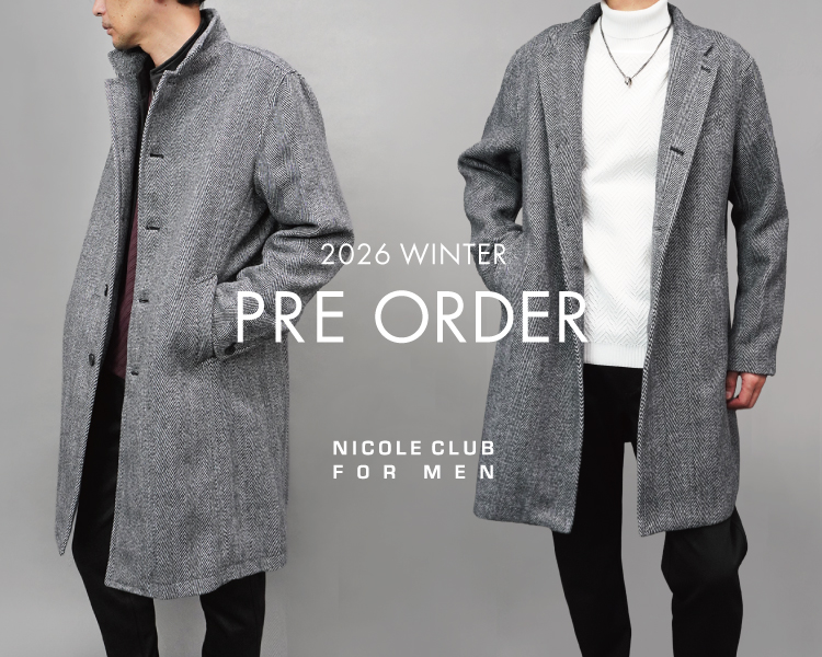 ニコルクラブフォーメン(NICOLE CLUB FOR MEN)　メンズ　PRE ORDER