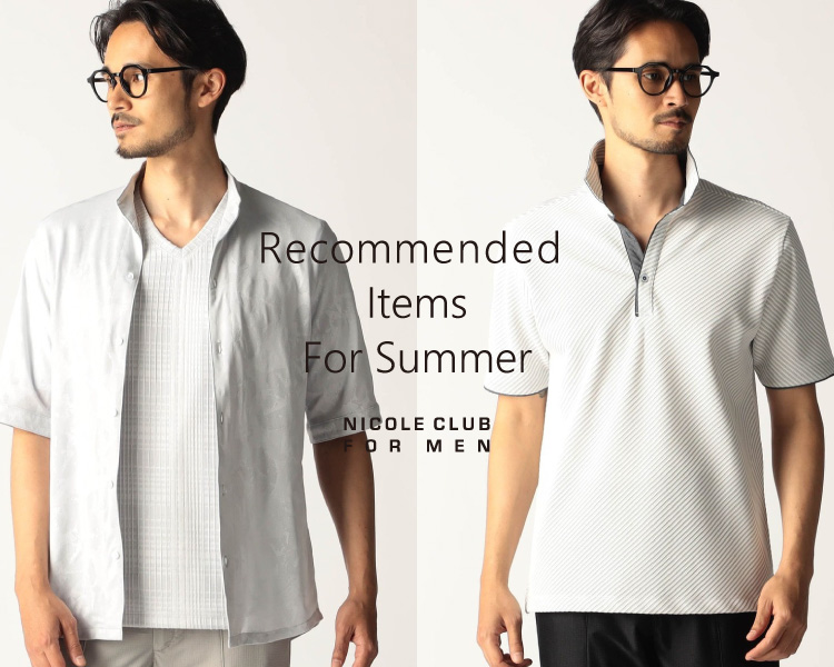 ニコルクラブフォーメン(NICOLE CLUB FOR MEN)　メンズ　Recommended Items For Summer