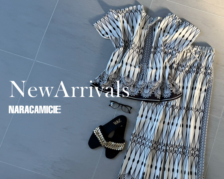 ナラカミーチェ(NARACAMICIE)　レディース　NEW ARRIVAL