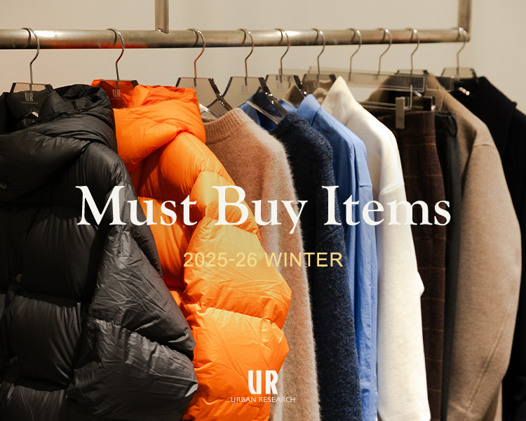 アーバンリサーチ(URBAN RESEARCH) 　Must Buy Items