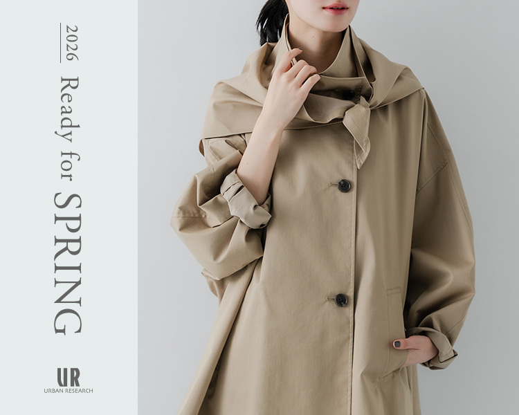 アーバンリサーチ(URBAN RESEARCH)　  Ready for SPRING